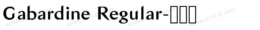Gabardine Regular字体转换